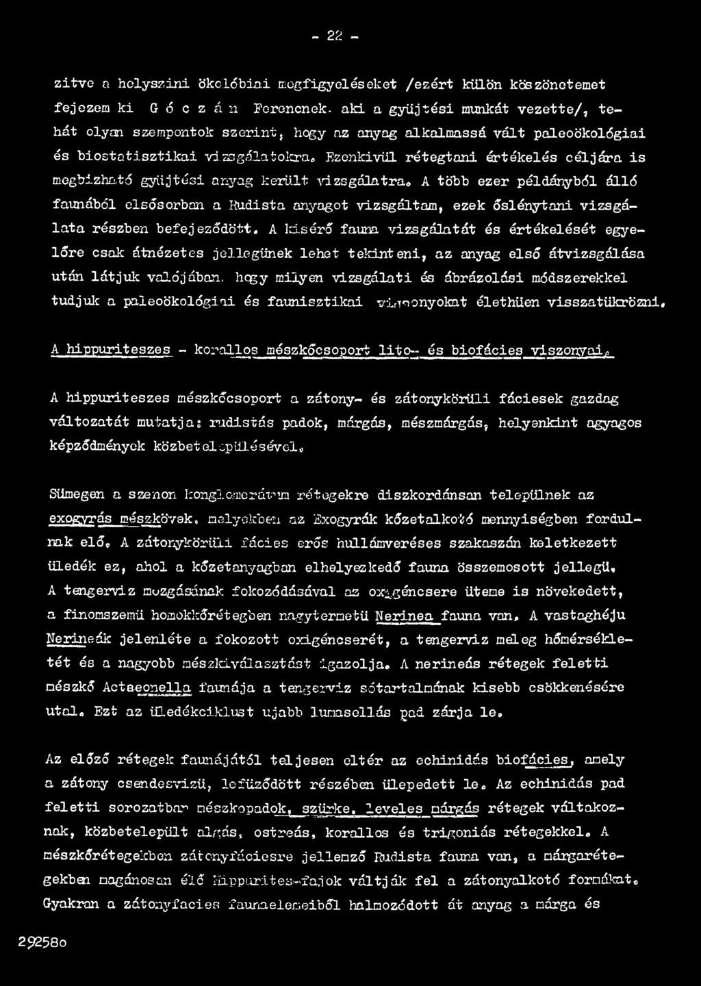 A hippuriteszes - korallos mészkőcsoport lito- és biofácie3 viszonyai,, A hippuriteszes mészkőcsoport a zátony- és zátonykörüli fáciesek gazdag változatát mutatja?