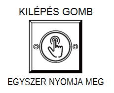 DAP KÓD ÉRVÉNYESÍTÉS DAP kód A DAP kód minden esetben 8 0 8 0, és csak a bekapcsoláskor érvényes a kilépés gomb megnyomása után. A DAP kód érvényesítéséhez nyomja meg kétszer a gombot.