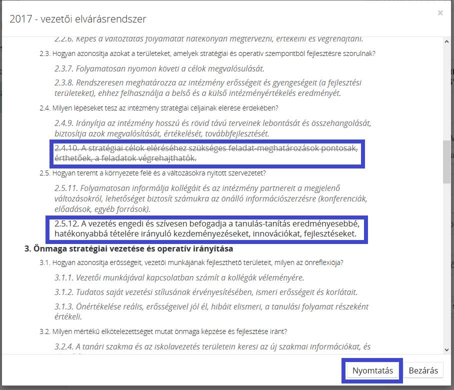 A pedagógusra, vezetőre, intézményre vonatkozó elvárásrendszer elkészítése 26 A Dokumentumok között (a képernyő jobb oldalán) megtalálható a mentett elvárásrendszer (34. kép).