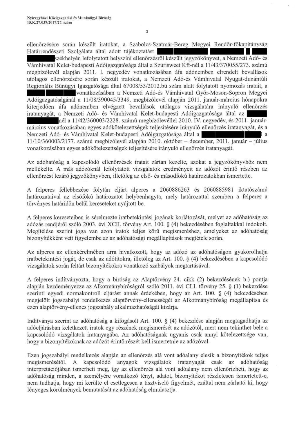 Nyircgyházi Köziga/gatási és Munkaiigyi Bíróság 15. K. 27. 039/2017/27. S2.