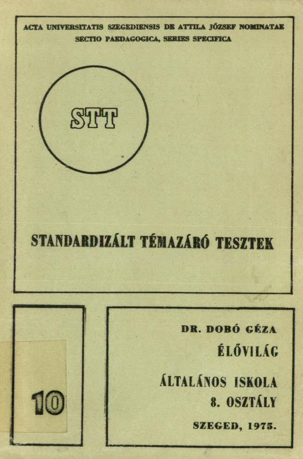 ACTA UMVEHSITAT1S SZEGED IEINSIS DB ATTILA JÓZSEF NOMXNATAE SECTIO PAEDAGOGICA, SERIBS