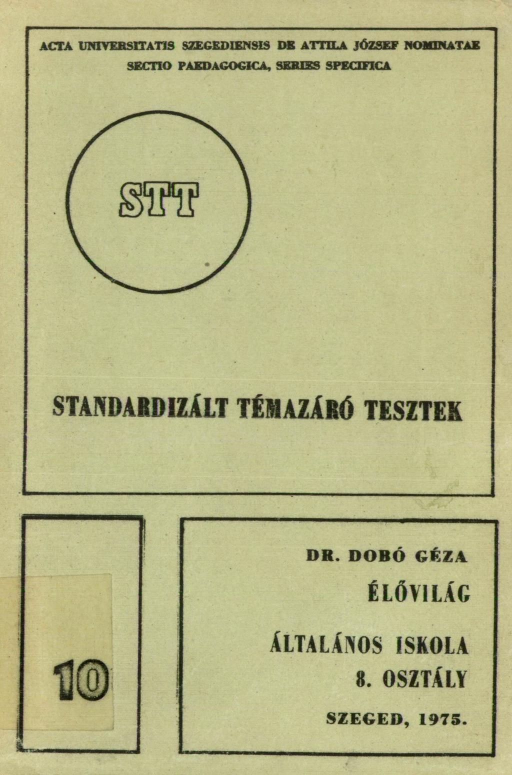 STANDARDIZÁLT TÉMAZÁRÓ TESZTEK - PDF Ingyenes letöltés