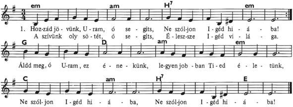 37. Hozzád jövünk, Uram 2. A fülünk Igédre nem figyel, Lábunkkal járunk a sárba'. :/: Vágyaink szakítnak Tõled el, Nem fénylik mécsünk világa.