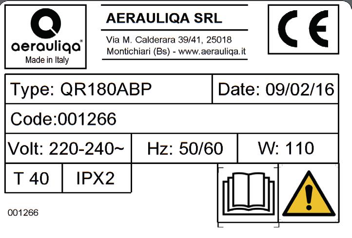 3.5 Típustábla Fig.3.b Rating label 3.b. ábra Típustábla 4 SZÁLLÍTÁS ÉS TÁROLÁS Az Óvintézkedések című 2.