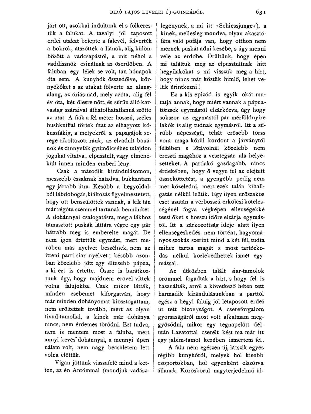 BÍRÓ LAJOS LEVELEI ŰJ-GUINEÁBÓL. 631 járt ott, azokkal indultunk el s fölkerestük a falukat.