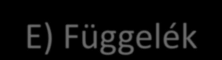 E) Függelék Néhány meglepetés ( easter eggs )