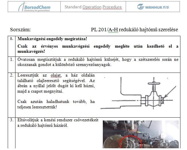 4.13. A feladat elvégzése Mivel megelőző karbantartásról van szó, és a gép még hiba nélkül üzemel, ezért a felújítást és a karbantartást a jövőben fogom elvégezni, konzulensem, Kriston Péter