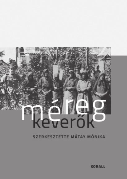 243 MEGJELENT! MEGJELENT! MEGJELENT! Mátay Mónika (szerk.