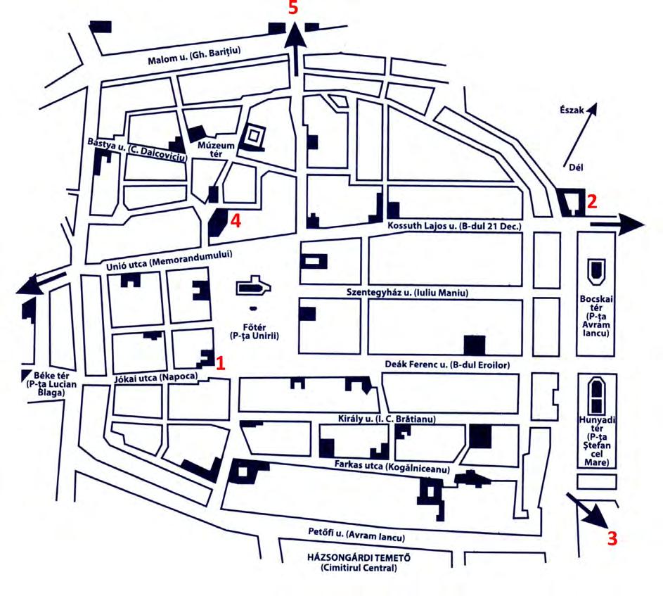 8 1. Erdélyi Múzeum-Egyesület központi székháza (Rhédey-ház), Jókai/Napoca utca 2. szám 2. Protestáns Teológiai Intézet, Bocskai/Avram Iancu tér 13. szám 3.