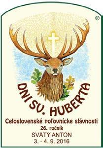 slávnostiach Dňoch sv. Huberta, ktorých 26. ročník sa bude konať v areáli svätoantonského kaštieľa v dňoch 3. a 4. septembra 2016. 147.
