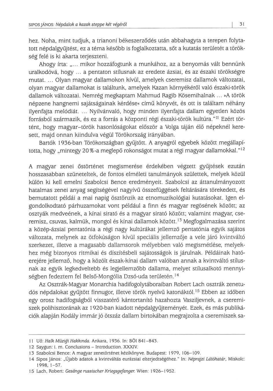 SÍPOS JÁNOS: Népdalok a kazak steppe két végéről 31 hez.