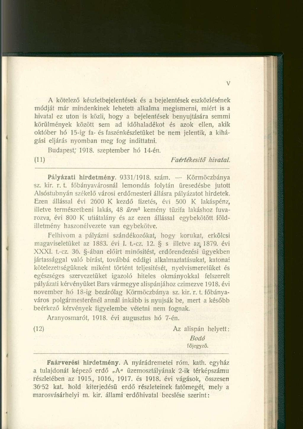 A kötelező készletbejelentések és a bejelentések eszközlésének módját már mindenkinek lehetett alkalma megismerni, miért is a hivatal ez uton is közli, hogy a bejelentések benyújtására semmi