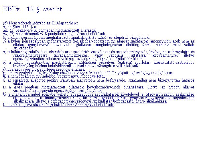 E. Alap finanszírozását
