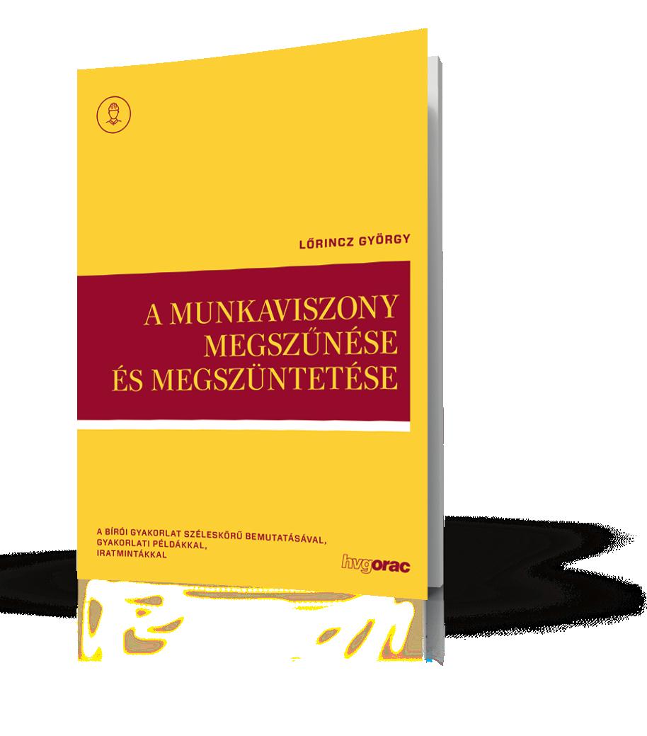 Feltehetőleg sokak számára meglepő, de tény: a munkaviszony megszűnésére, illetve megszüntetésére vonatkozó szabályozás az elmúlt ötven évben meghatározó módon nem változott.