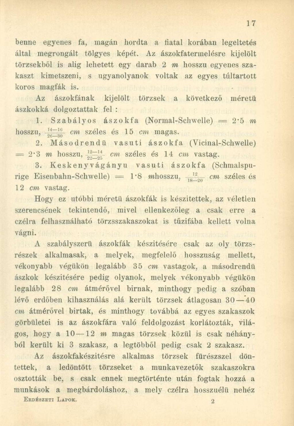 benne egyenes fa, magán hordta a fiatal korában legeltetés által megrongált tölgyes képét.