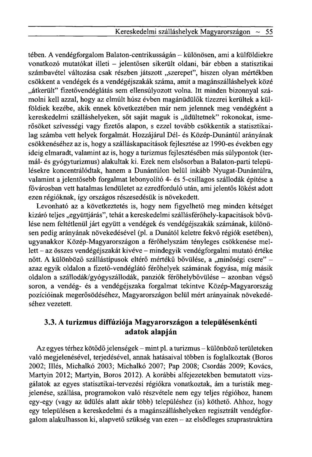 Kereskedelmi szálláshelyek Magyarországon ~ 55 tében.
