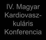 Magyar Kardiovaszkuláris Konferencia V.