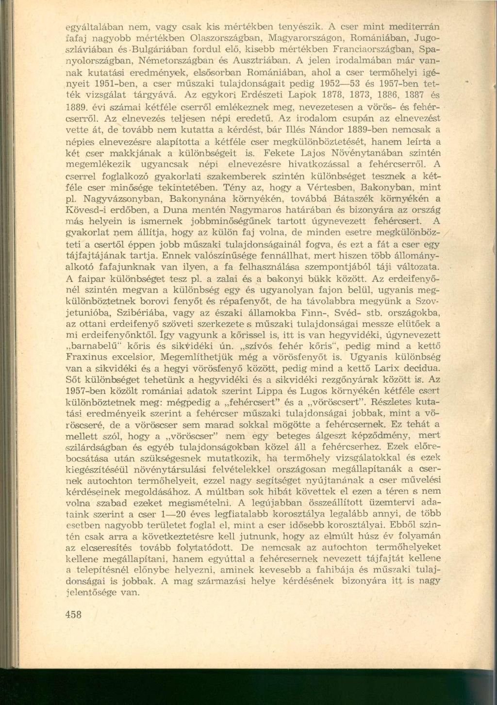 egyáltalában nem, vagy csak kis mértékben tenyészik.