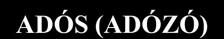 ADÓS (ADÓZÓ)