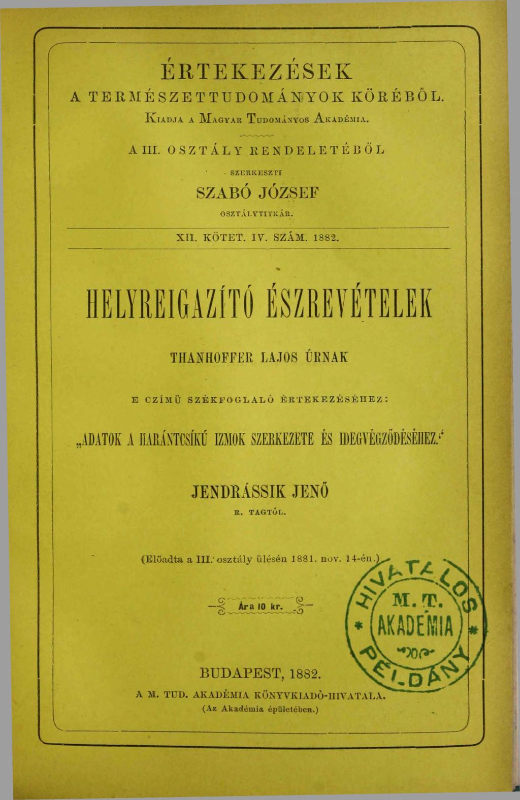 ---------------- ------------ -------- -------------------------- ~ Л г ------------------------------------------- :---------------------------------------------N ÉRTEKEZÉSEK A TERMESZE TTUDOMÁ Nr Y