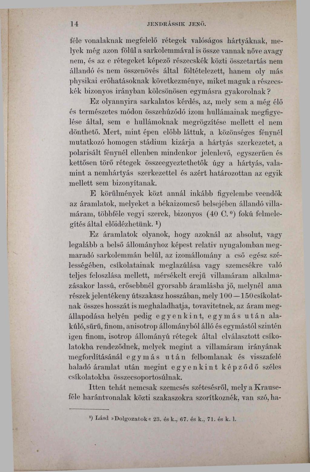 14 JENDRÁSSIK JENŐ.