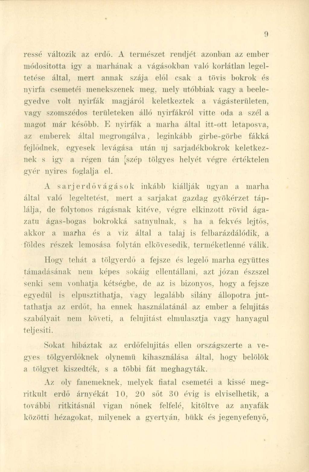 réssé változik az erdő.
