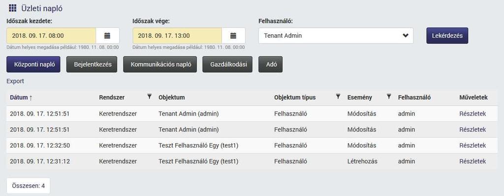 4. Ezt követően megjelennek az adott időszakra és felhasználó(k)ra vonatkozó naplóbejegyzések.