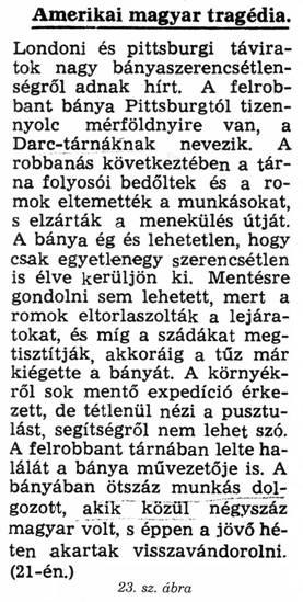 tűntek el az óceán túlpartján a felsorolt 4 főnél, de más adatunk nincs. Míg országosan a kivándorlóknak mindössze 1/3-a tért vissza, Markazon 96%-uk hazajött. Akik az I.