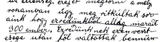 .. Mindég a sarkukba lévén 3 nagyobb ütközet közben, 150 kilométernyire nyomultunk orosz- Lengyelország belsejébe.