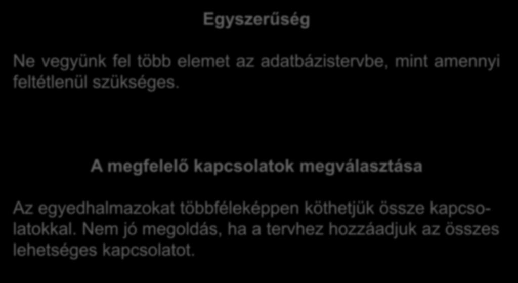 A megfelelő kapcsolatok megválasztása Az egyedhalmazokat