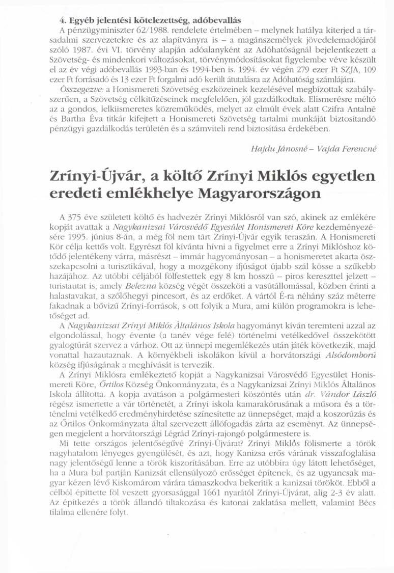 4. Egyéb jelentési kötelezettség, adóbevallás A pénzügyminiszter 62/1988.