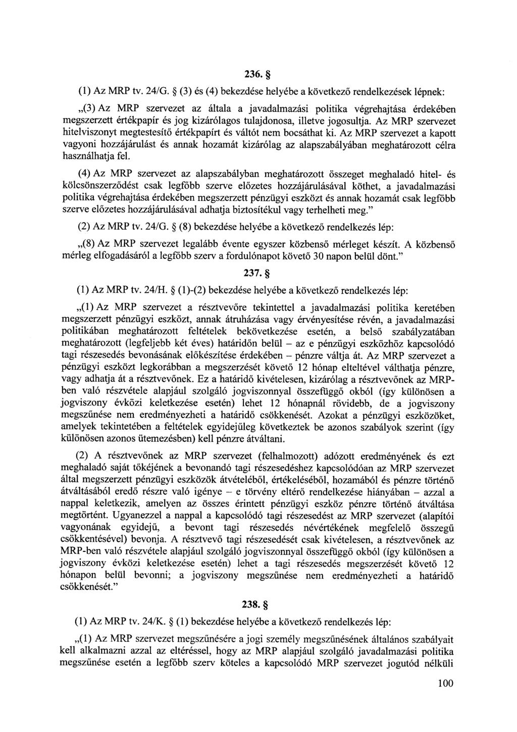 236. (1) Az MRP tv. 24/G.