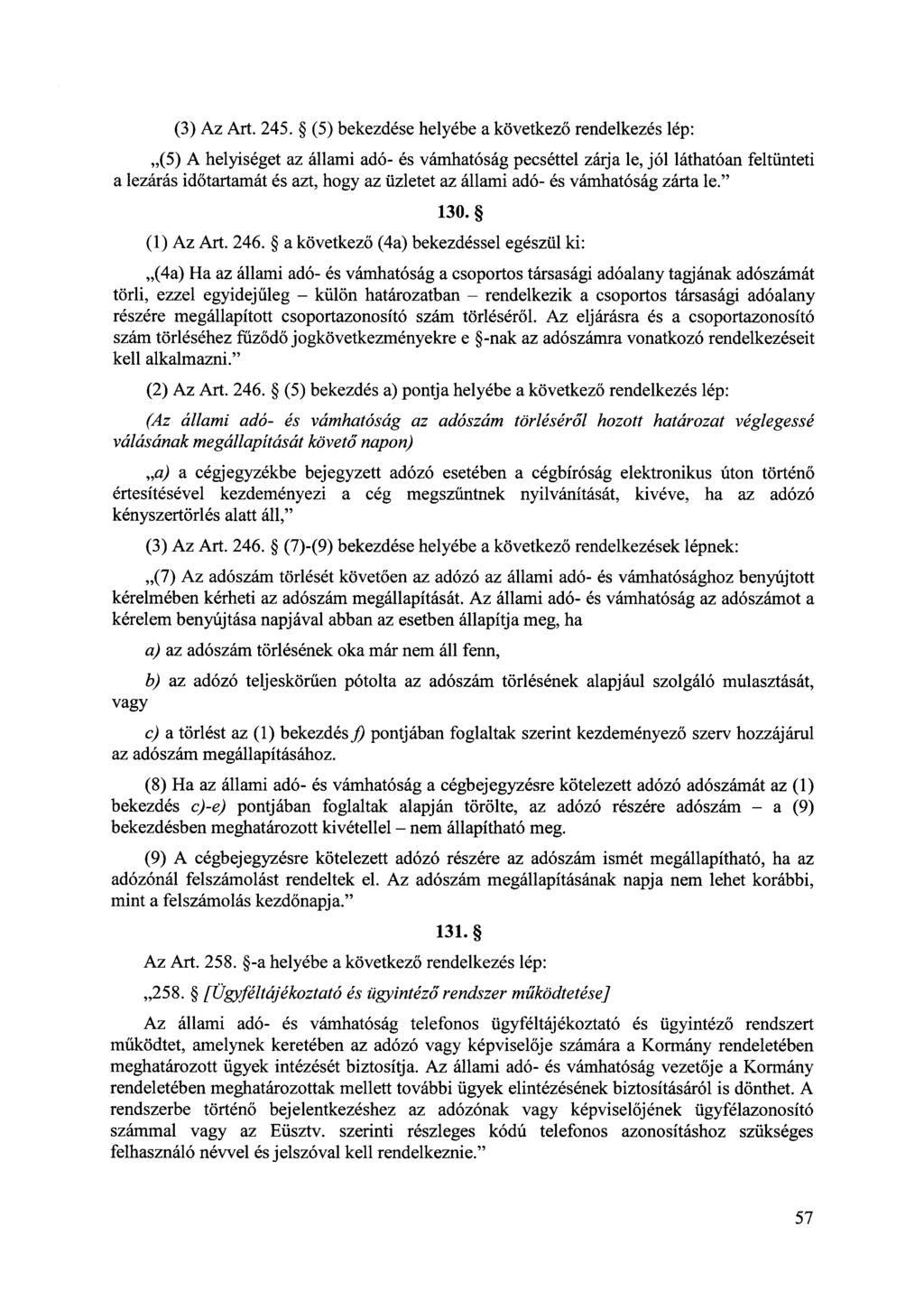 (3) Az Art. 245.