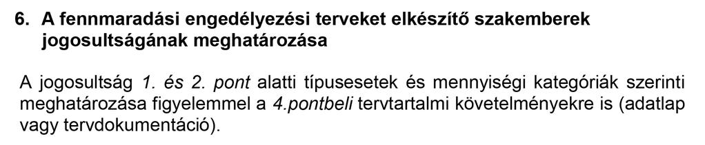 6. Tervezési, eljárási segédlet tervtartalmi vázlata 6/6 Mi történik azokkal a