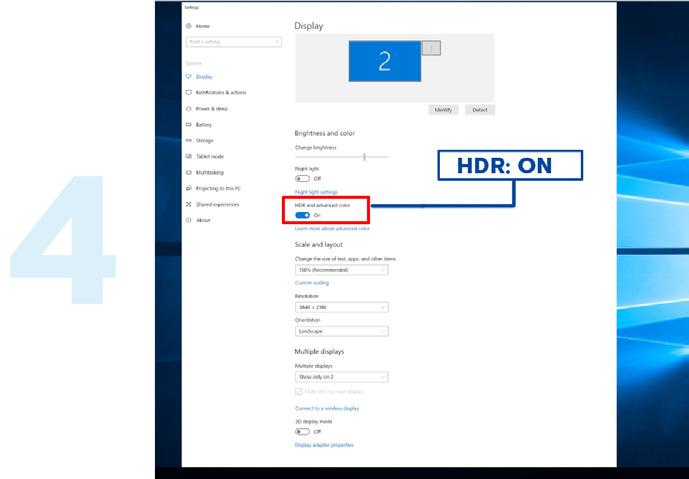 Kapcsolja be a HDR-t; eközben a képernyő egy kissé elhalványul A HDR beállítása Windows 10 rendszerben