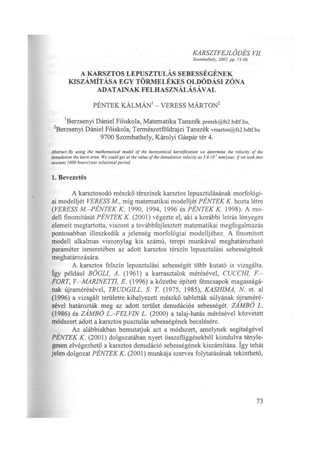 KARSZTFEJLŐDÉS VII. Szmbathely, 2002. pp. 73-86.