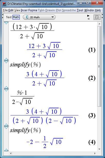 Kiterjesztett egészek, feladatok (megoldás szemlélt.) 5 A prímtulajdonság egy érdekes alkalmazása Tekintsük az a = b esetet. Ha p a 2, akkor p a. Így ha p a 2, akkor p 2 a 2. Állítás 2.