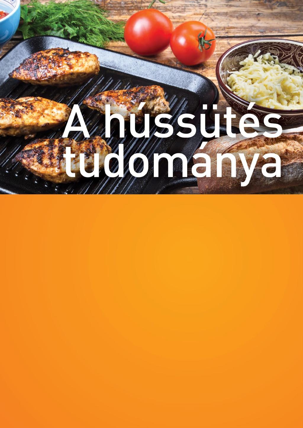 Grillezés és BBQ A grillezés és a BBQ elnevezések mögött valójában három jól elkülönülő technológia bújik meg.
