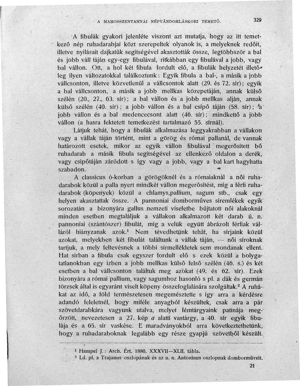 A MAROSSZËNTANNÀI NÉPVANDOK.LÁSKORI TEMETŐ.