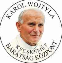 wojtyla2016jo.qxd 2016.03.04. 11:33 Page 2 2 (folytatás az 1. oldalról) Hogyan segíthet nekünk? A legfontosabb talán az, hogy imáikban emlékezzenek meg rólunk.