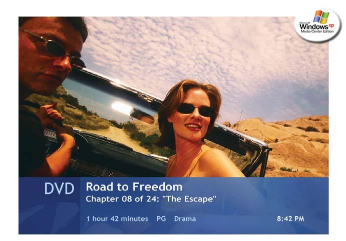 113 Media Center Edition: letisztult DVD-felület ik aktivitását ellenõrizhetnék hatékonyan.