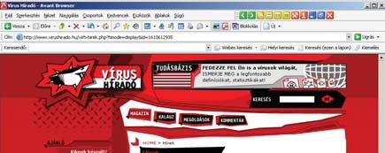 5 Nyárvégi huncutságok 88 Ismét felhergelték az FBI-t. Az 1998-as Melissa-eset után a nyáron három levelezõ programféreg is elérte, hogy szerzõik után hajtóvadászat induljon. Az MSBlaster.