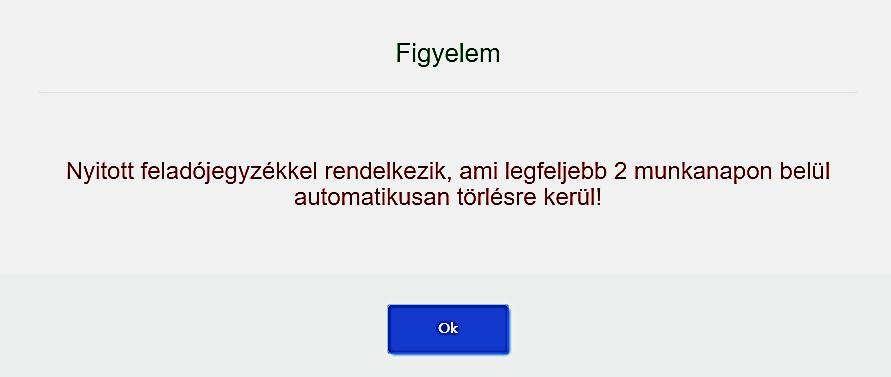 4.2. Nyitott jegyzékek Amennyiben a felhasználó már készített nyitott feladójegyzéket, az első képernyőn ezek listája látható.