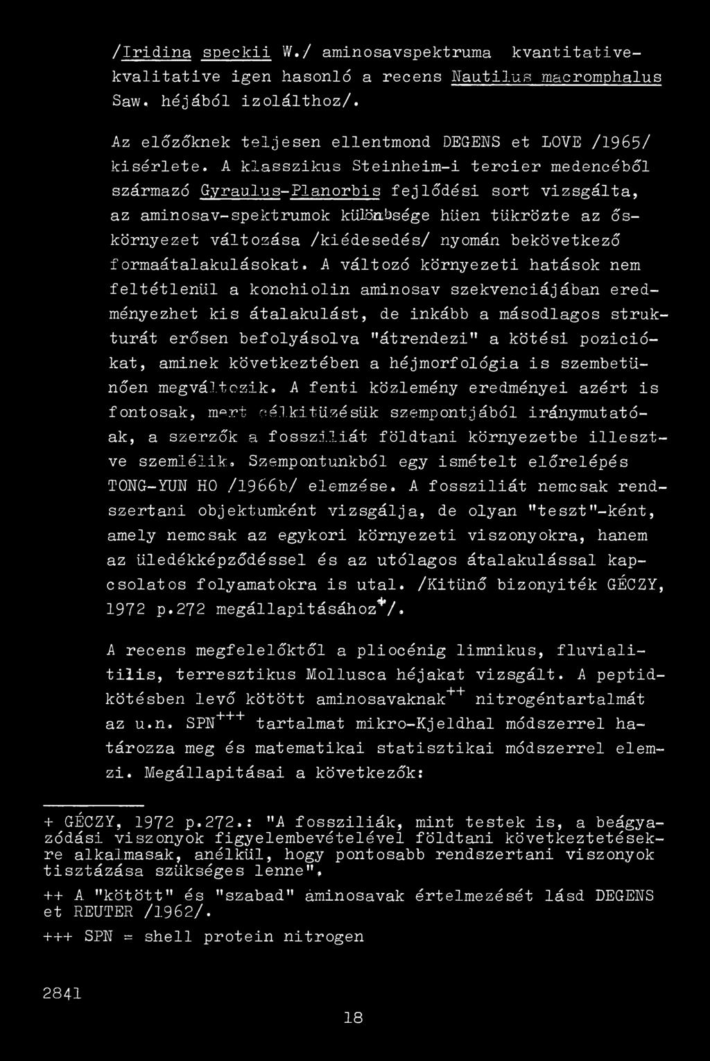 bekövetkező formaátalakulásokat.