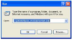 9. A megjelenő párbeszédablakban írja be a következőket az Open mezőbe, majd kattintson az [OK]-ra. D:\DRIVER\USB_XP2k\SETUPINF.EXE * A D: meghajtónév a rendszertől függően változhat.