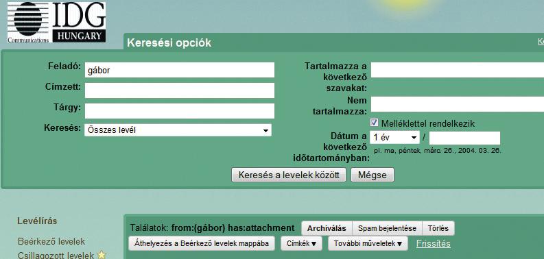 Mesterfogások Felkészülés az offline világra A Gmail boszorkánykonyhája Nézzünk csak lejjebb! ként, ha egy projekten dolgozunk, amely kapcsán folyamatosan ugyanazon személyeket kell megcímezni.