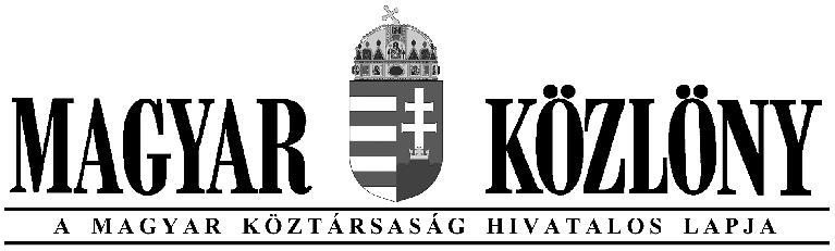 6., www.mhk.hu. Telefon: 266-9290. Elõfizetésben megrendelhetõ a Magyar Hivatalos Közlönykiadónál Budapest VIII., Somogyi Béla u. 6., 1394 Budapest 62. Pf. 357, vagy faxon 318-6668.
