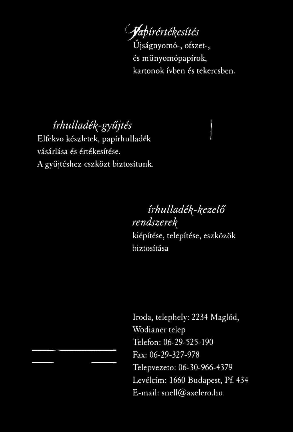 készletek, papírhulladék vásárlása és