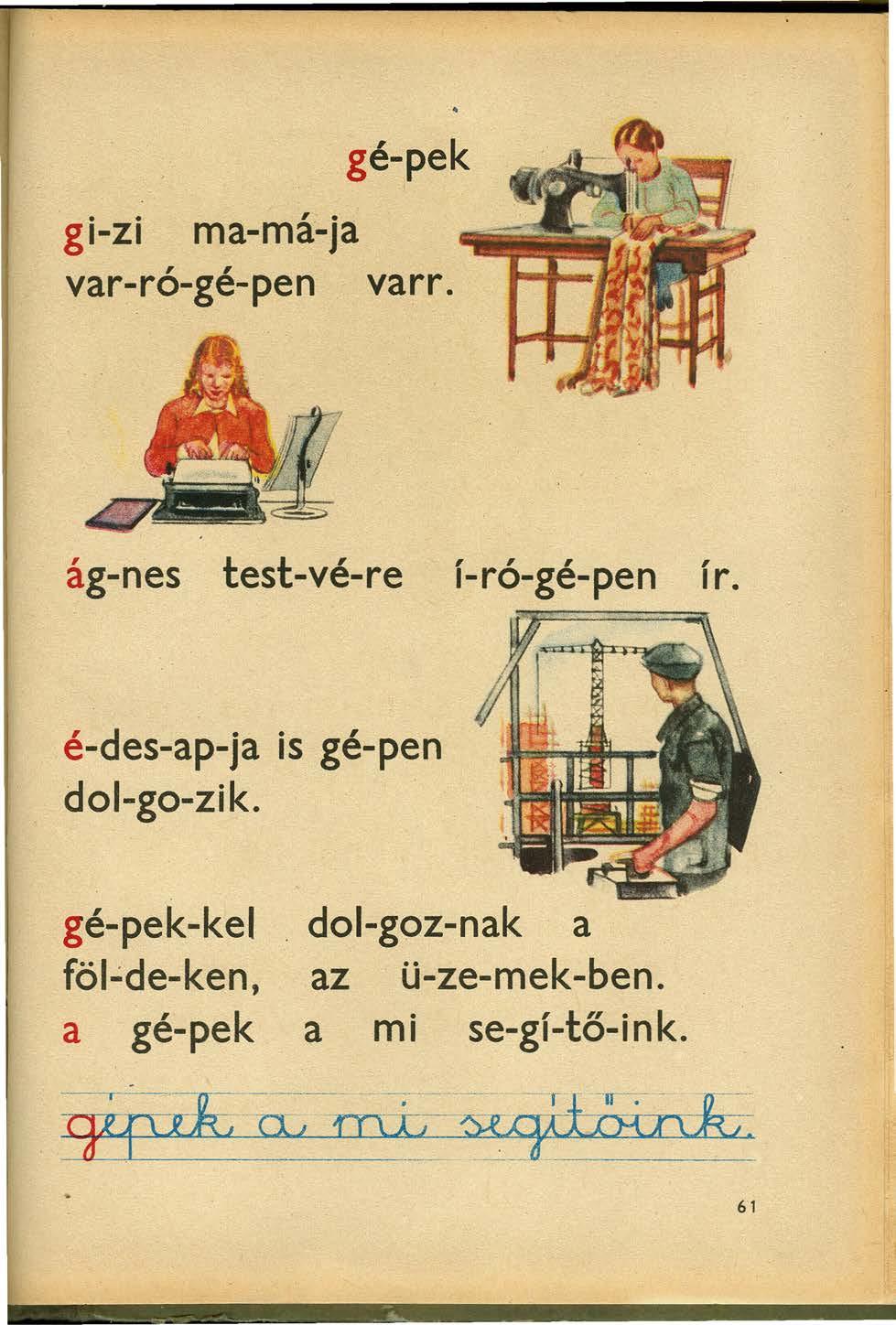 . --.-. "....,... gé-pek gl-zl ma-ma-ja,, var-ro-ge-pen varr. ág-nes test-vé-re, ", I-ro-ge-pen Ir.