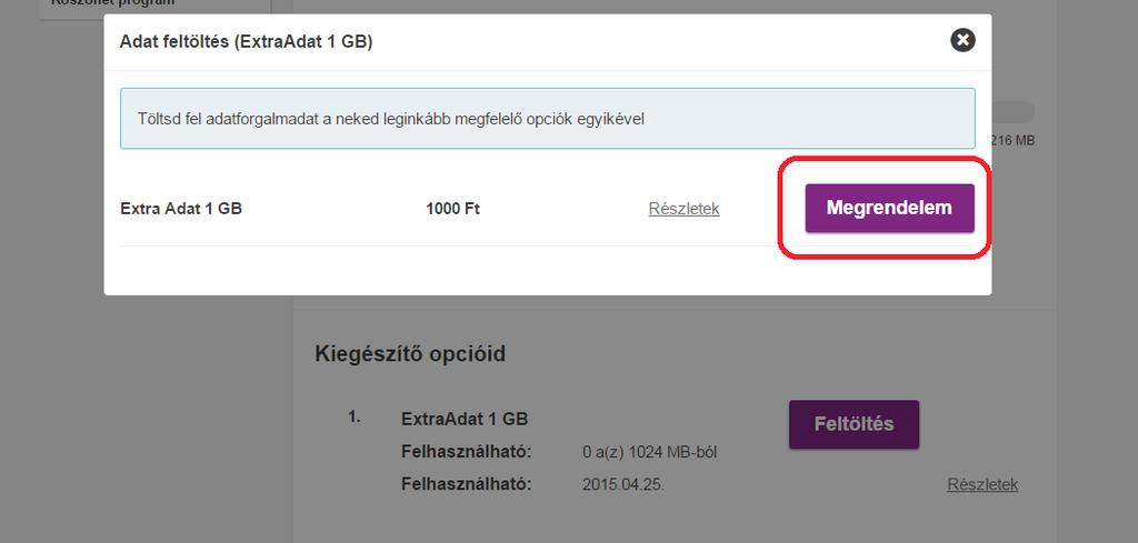 Asztali nézet mobilinternet esetén Extra Adat újratöltése 15 Extra Adat újratöltése Amennyiben már van olyan aktív Extra Adat opciója, amiből újat szeretne vásárolni (pl.